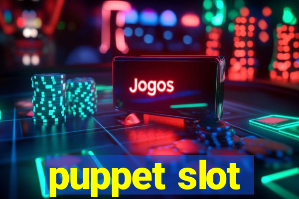 puppet slot