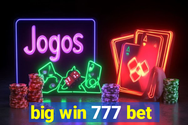 big win 777 bet