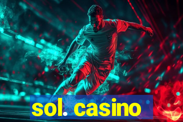 sol. casino