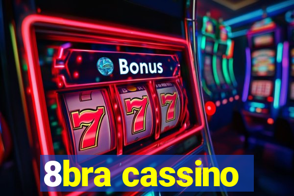 8bra cassino