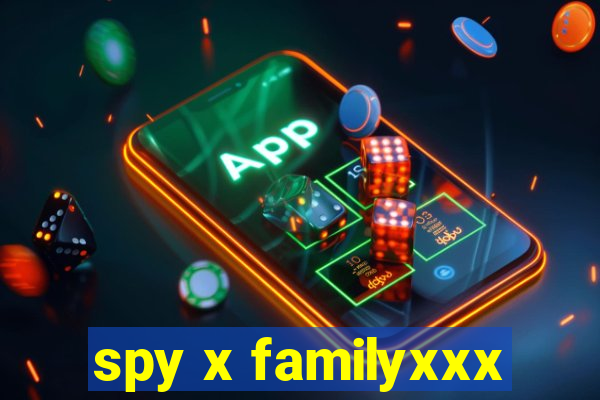 spy x familyxxx