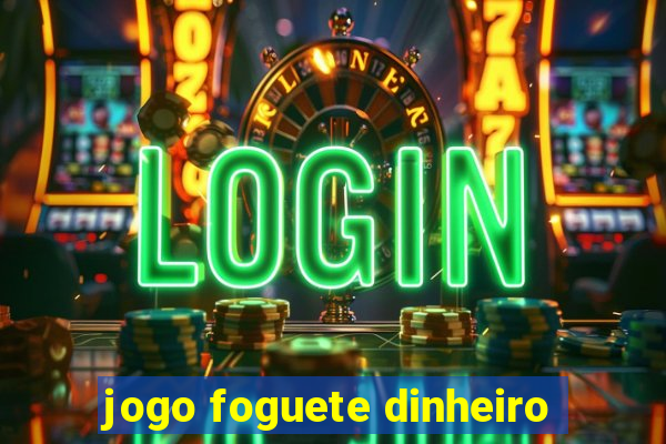 jogo foguete dinheiro