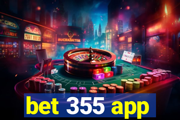 bet 355 app