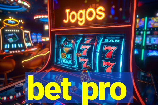 bet pro