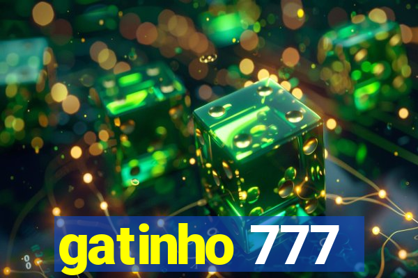 gatinho 777