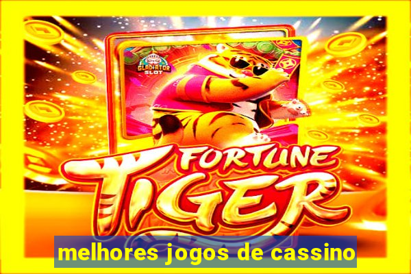 melhores jogos de cassino