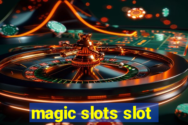 magic slots slot