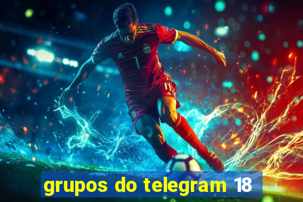 grupos do telegram 18