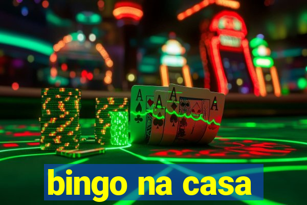 bingo na casa