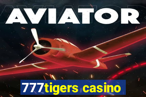 777tigers casino