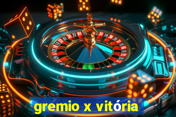 gremio x vitória