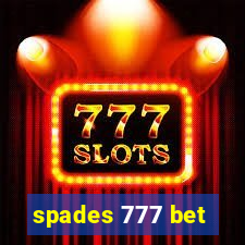 spades 777 bet