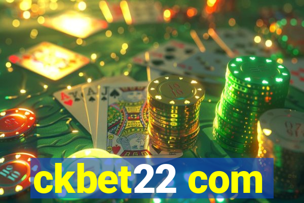 ckbet22 com