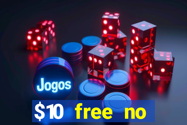 $10 free no deposit casino bonus canada