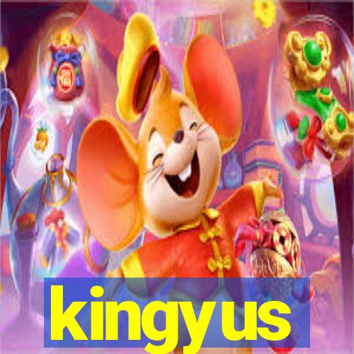 kingyus