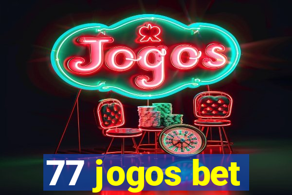 77 jogos bet