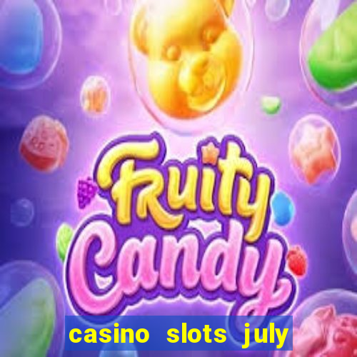 casino slots july 4th gift