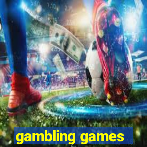 gambling games