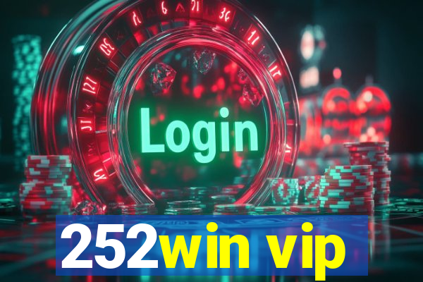 252win vip