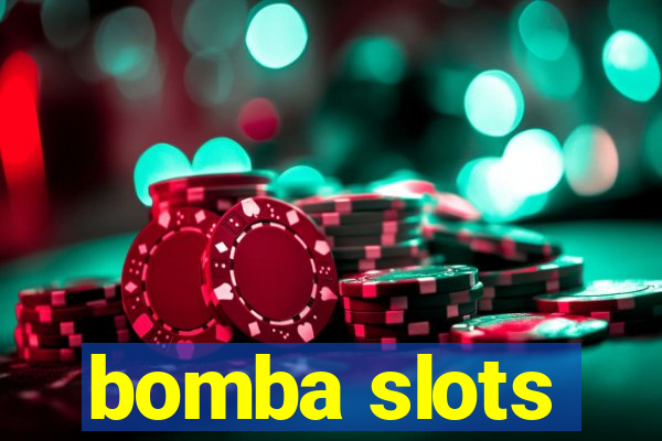 bomba slots