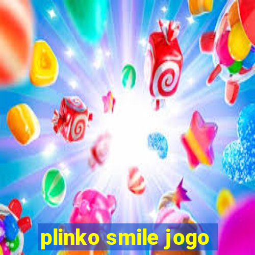 plinko smile jogo