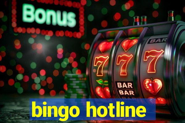 bingo hotline