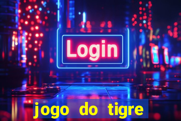 jogo do tigre deposito 5 reais