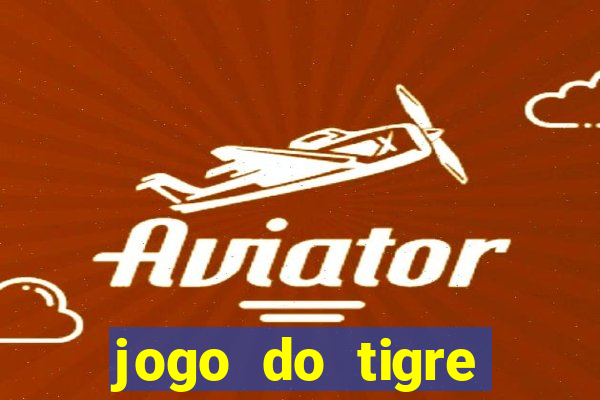 jogo do tigre deposito 5 reais