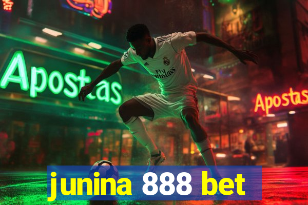 junina 888 bet