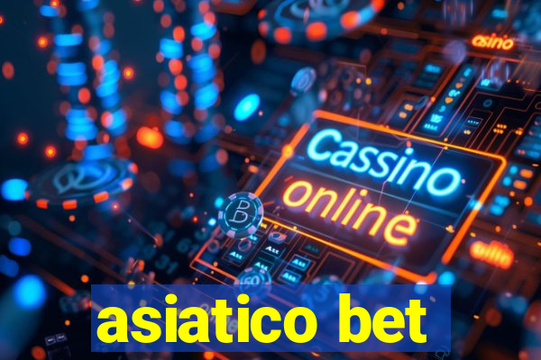 asiatico bet