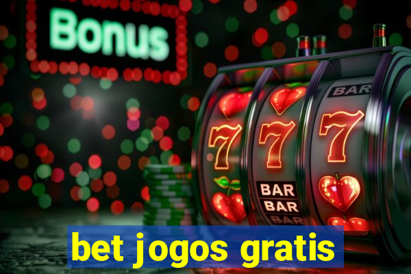 bet jogos gratis