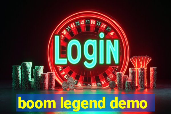 boom legend demo