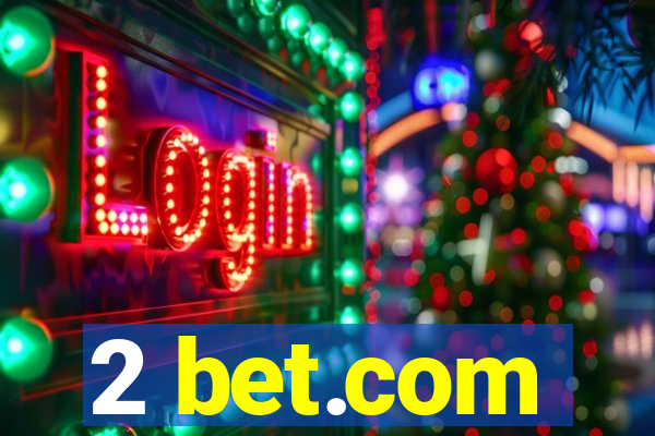 2 bet.com