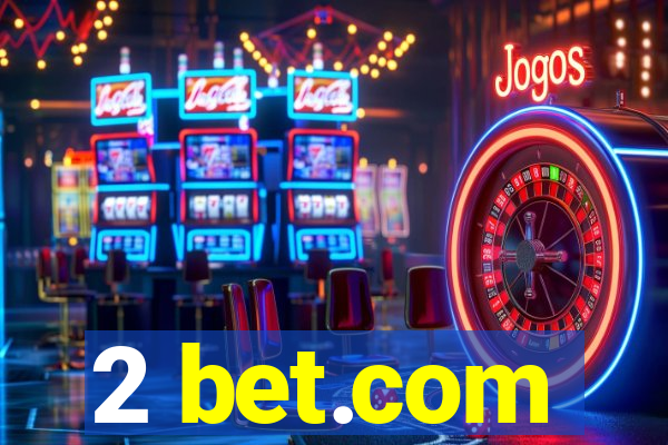 2 bet.com