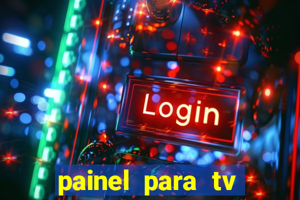 painel para tv retirar na loja