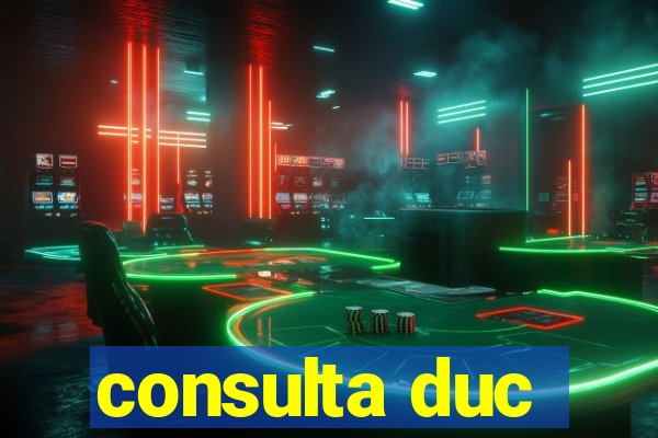 consulta duc