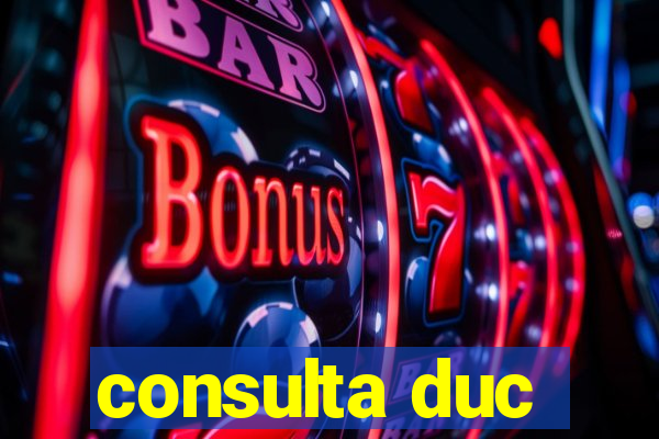 consulta duc