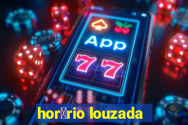 hor谩rio louzada