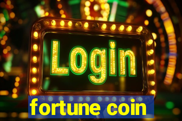 fortune coin