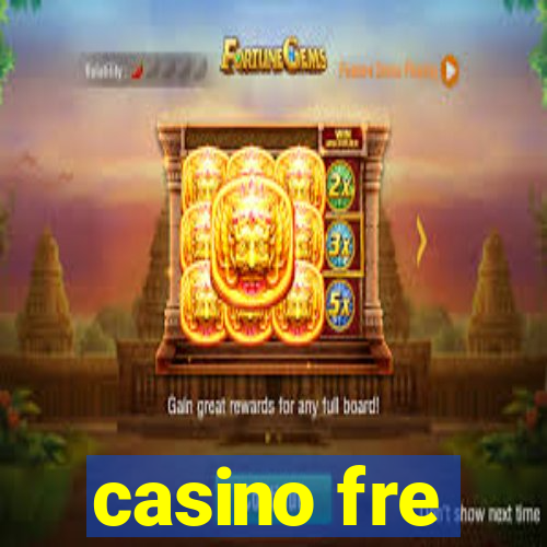 casino fre