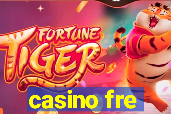 casino fre