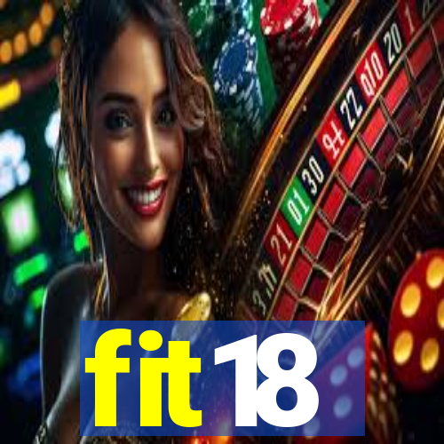 fit18