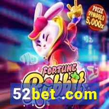 52bet .com