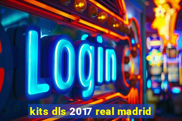 kits dls 2017 real madrid