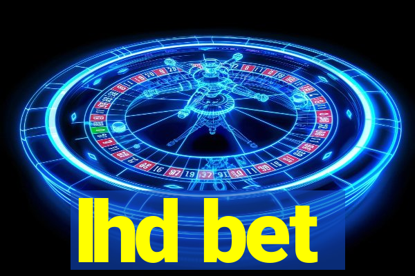 lhd bet