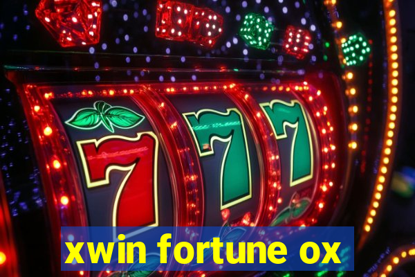 xwin fortune ox