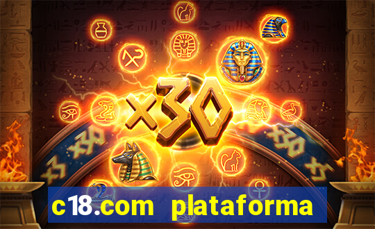 c18.com plataforma de jogos