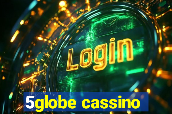 5globe cassino