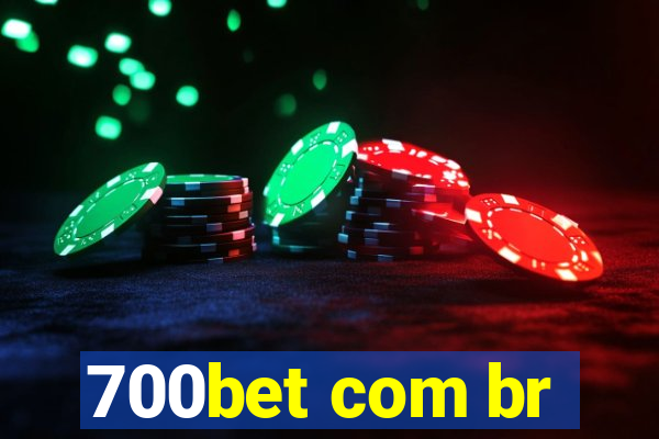 700bet com br