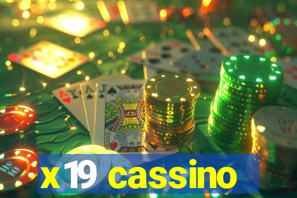 x19 cassino